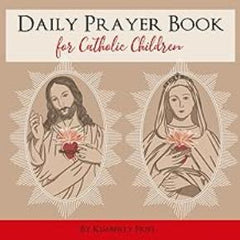 Daily Prayer Book for Catholic Children